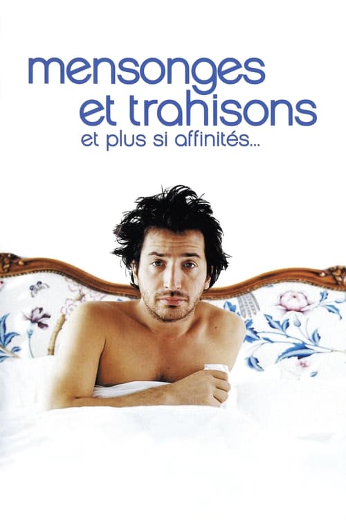 Jaquette Mensonges Et Trahisons Et Plus Si Affinités...