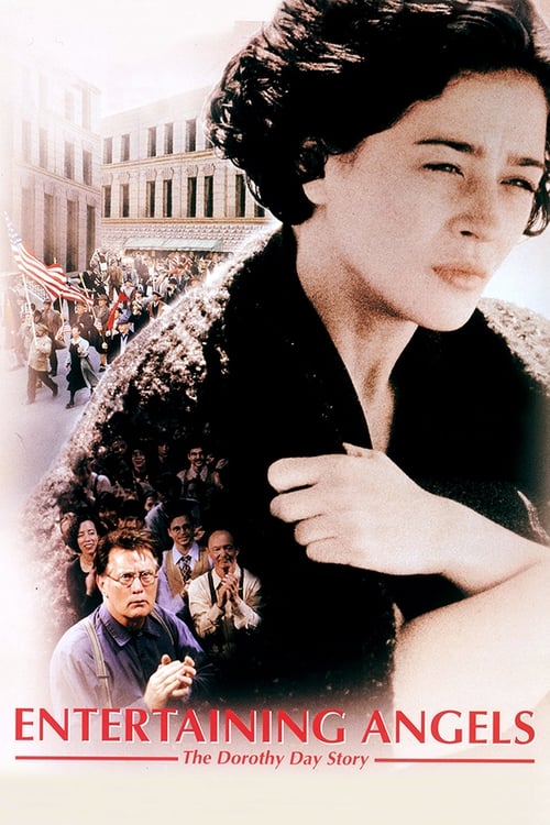 Jaquette Entertaining Angels: The Dorothy Day Story