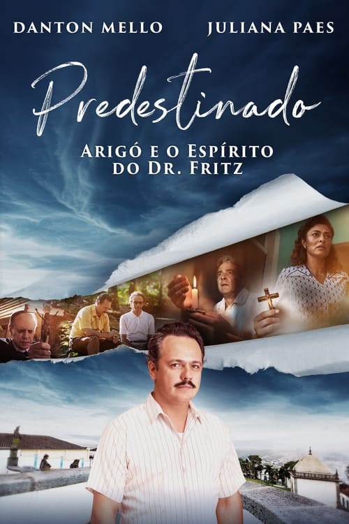 Jaquette Predestinado: Arigó e o Espírito do Dr. Fritz