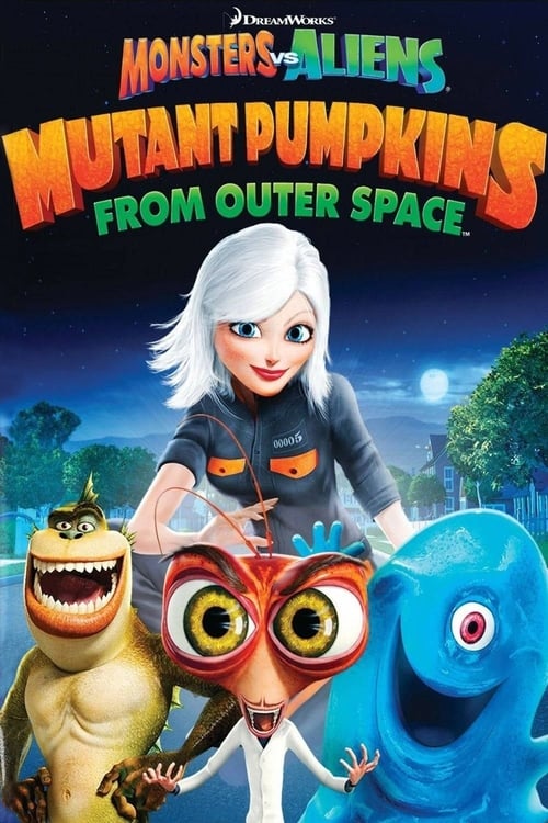 Jaquette Monstres contre Aliens : Les citrouilles mutantes venues de l'espace