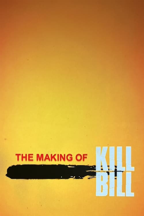 Jaquette The Making of 'Kill Bill Vol. 1'