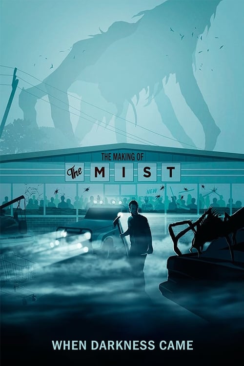 Jaquette When Darkness Came: The Making of 'The Mist'