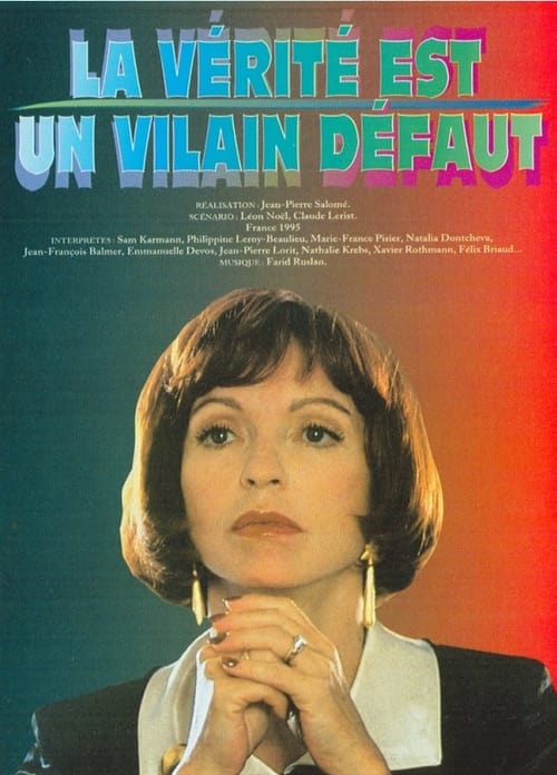Jaquette La vérité est un vilain défaut