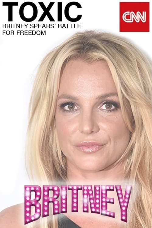 Jaquette Toxic: Britney Spears' Battle For Freedom