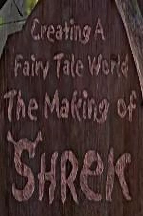 Jaquette Creating a Fairy Tale World: The Making of Shrek