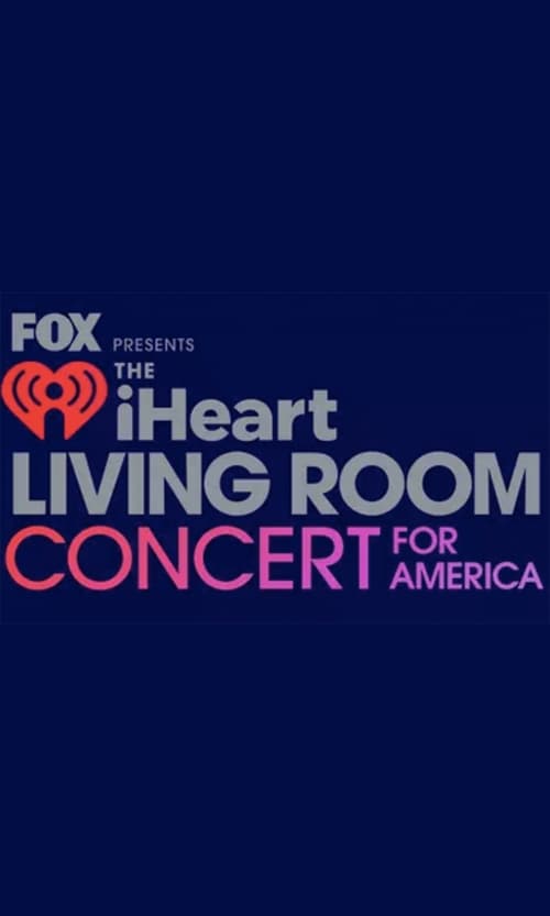 Jaquette FOX Presents the iHeart Living Room Concert for America