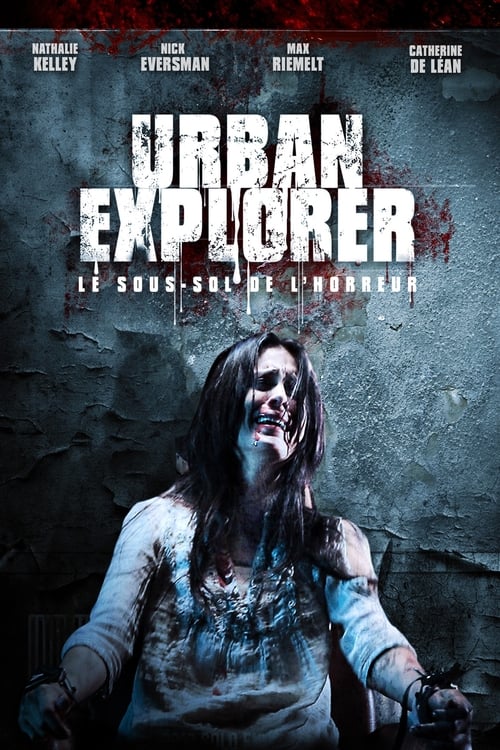 Jaquette Urban Explorer - Le sous-sol de l'horreur