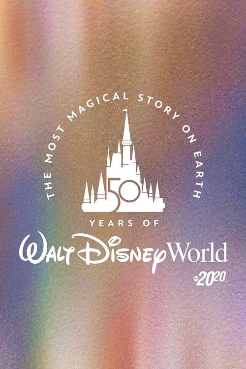 Jaquette The Most Magical Story on Earth: 50 Years of Walt Disney World