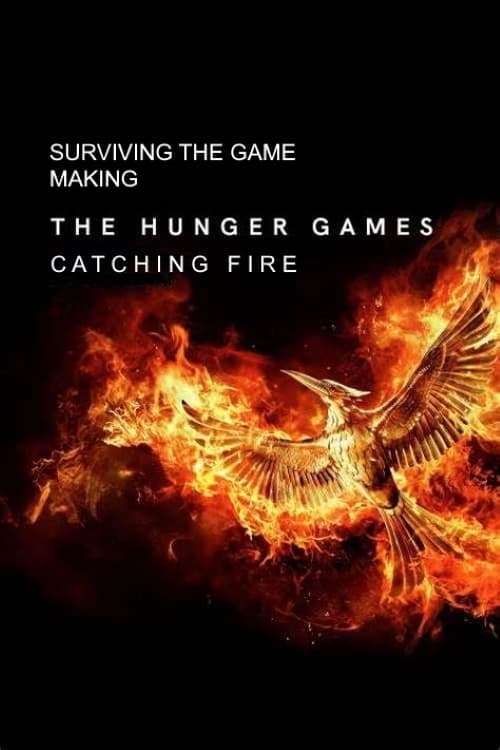 Jaquette Surviving the Game: Making The Hunger Games: Catching Fire