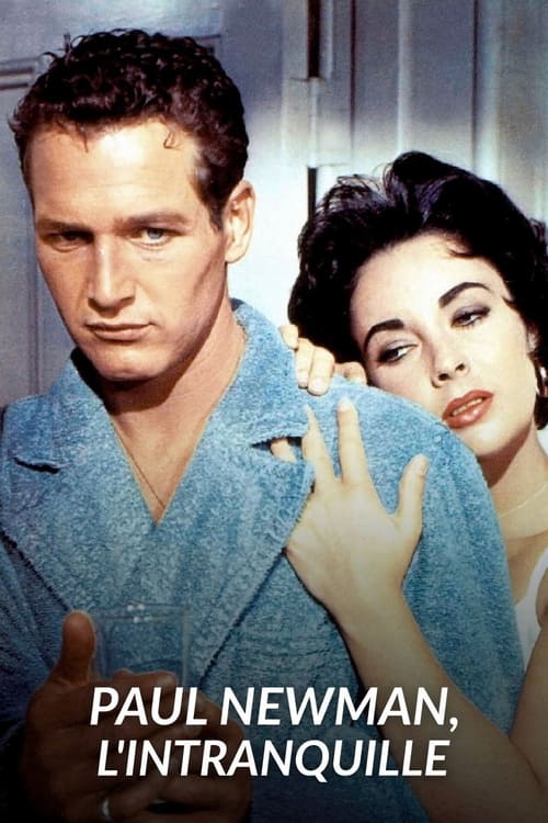 Jaquette Paul Newman, l'intranquille