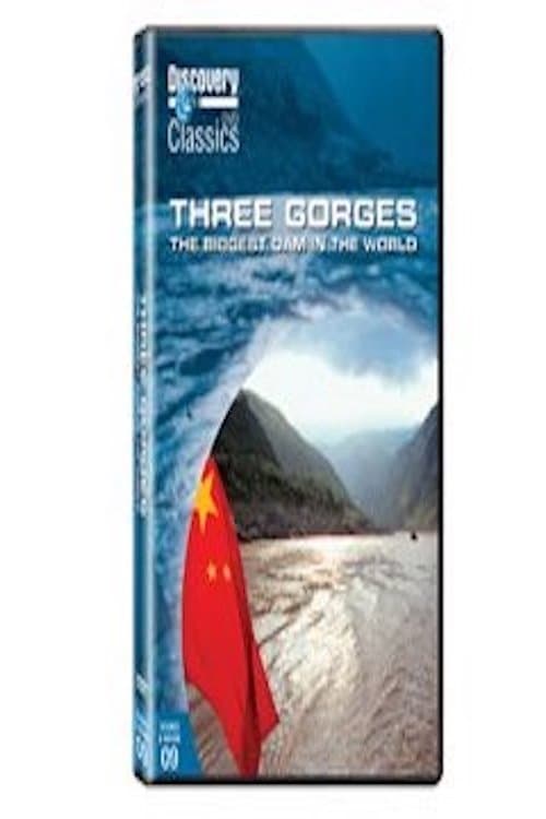 Jaquette Three Gorges: The Biggest Dam in the World