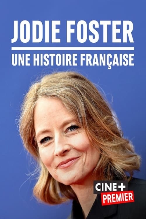 Jaquette Jodie Foster, une histoire française