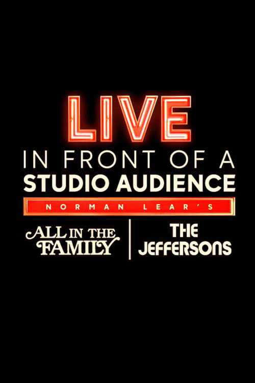 Jaquette Live in Front of a Studio Audience: Norman Lear's "All in the Family" and "The Jeffersons"