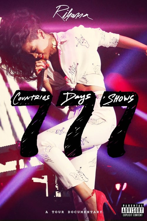 Jaquette Rihanna 777 Documentary... 7Countries7Days7Shows