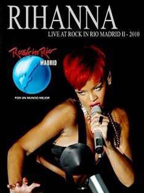 Jaquette Rihanna: Live at Rock In Rio Madrid