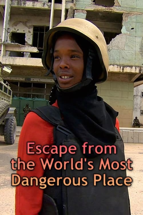 Jaquette Escape from the World's Most Dangerous Place