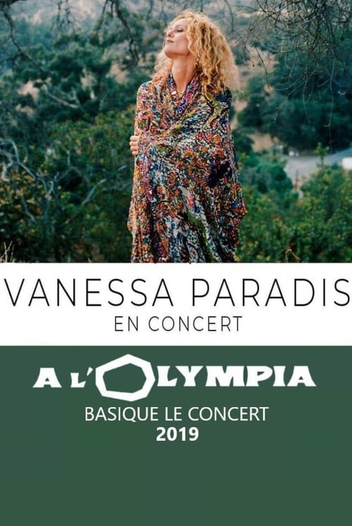 Jaquette Vanessa Paradis à l'Olympia - Basique, le concert
