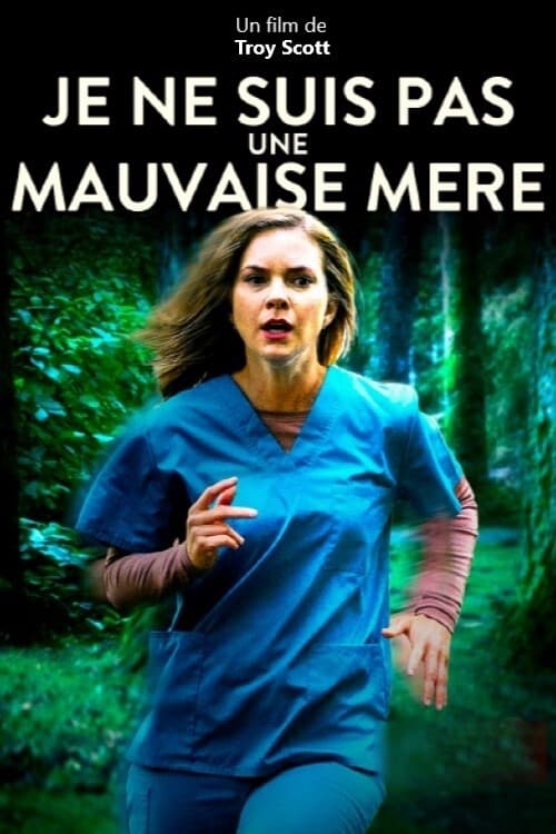 Jaquette Je ne suis pas une mauvaise mère !