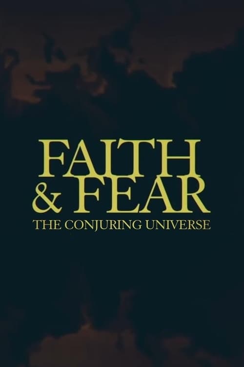 Jaquette Faith & Fear: The Conjuring Universe