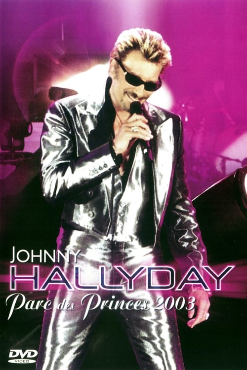 Jaquette Johnny Hallyday - Parc des Princes 2003