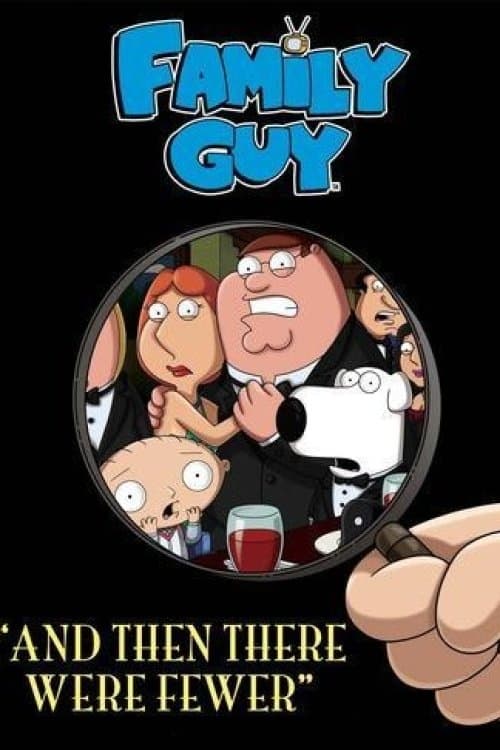 Jaquette Family Guy: And Then There Were Fewer