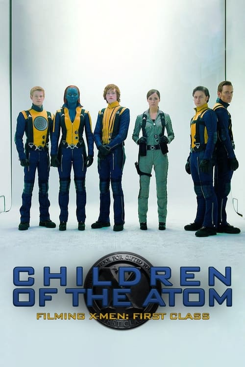 Jaquette Children of the Atom - Filming X-Men: First Class