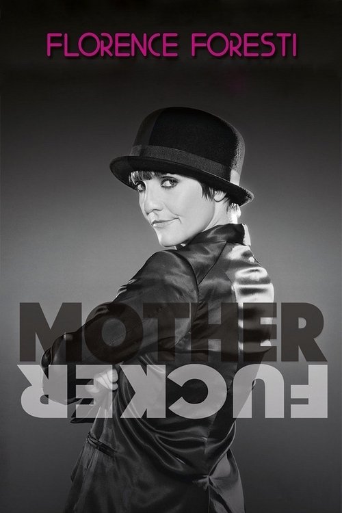 Jaquette Florence Foresti : Mother Fucker