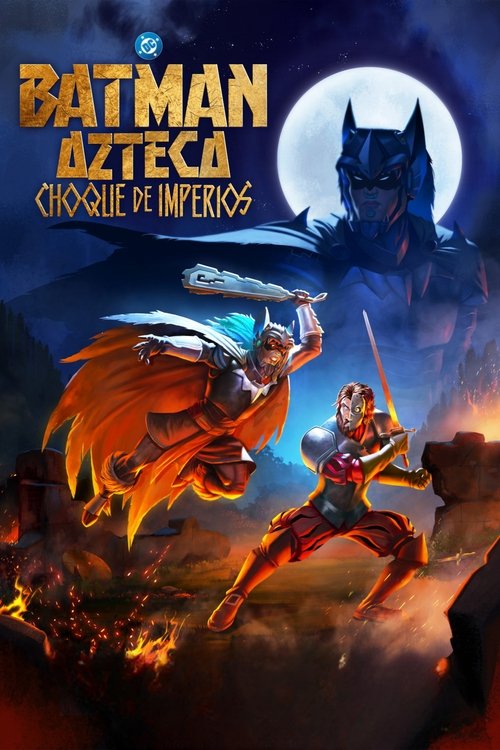 Jaquette Batman Azteca: Choque de imperios