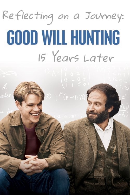 Jaquette Reflecting On A Journey: Good Will Hunting 15 Years Later