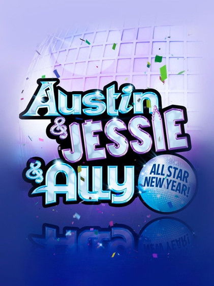 Jaquette Austin & Jessie & Ally All Star New Year