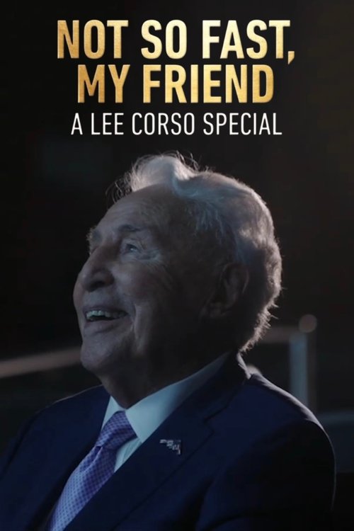 Jaquette Not So Fast, My Friend: A Lee Corso Special