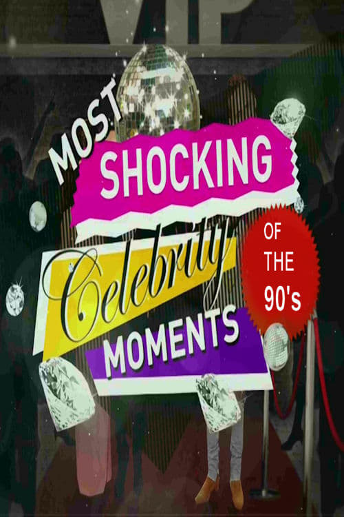 Jaquette The 90s the Most Shocking Celebrity Moments
