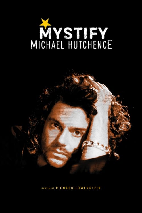 Jaquette Mystify: Michael Hutchence