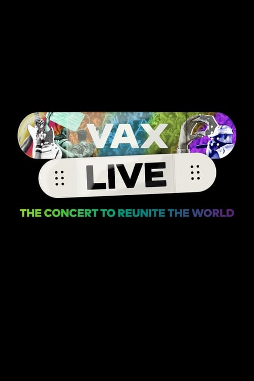 Jaquette Vax Live: The Concert to Reunite the World