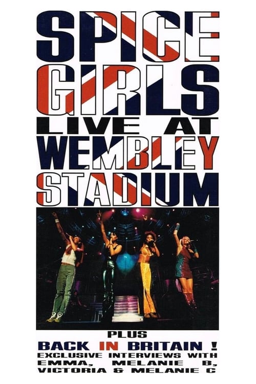 Jaquette Spice Girls: Live at Wembley Stadium