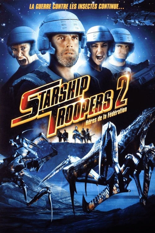 Jaquette Starship Troopers 2 : Héros de la Fédération