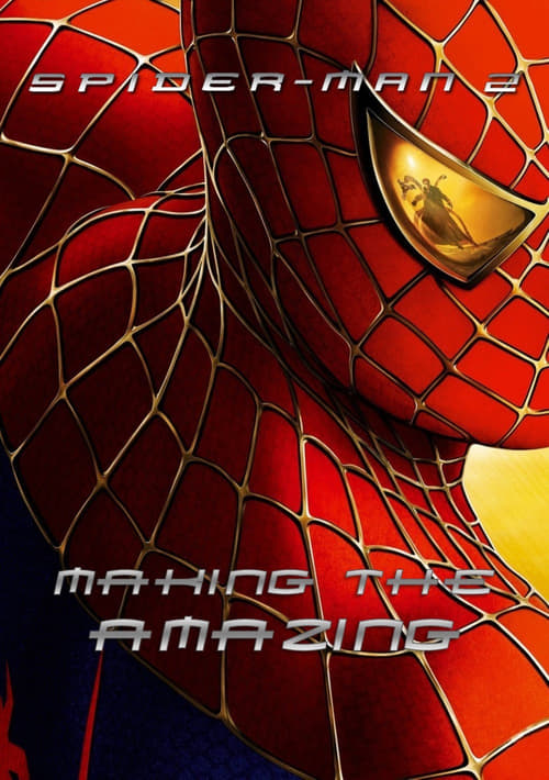 Jaquette Spider-Man 2: Making the Amazing