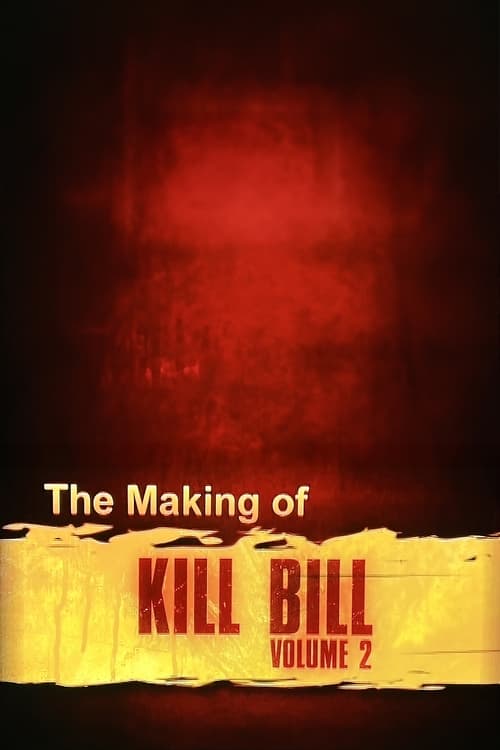 Jaquette The Making of 'Kill Bill Vol. 2'