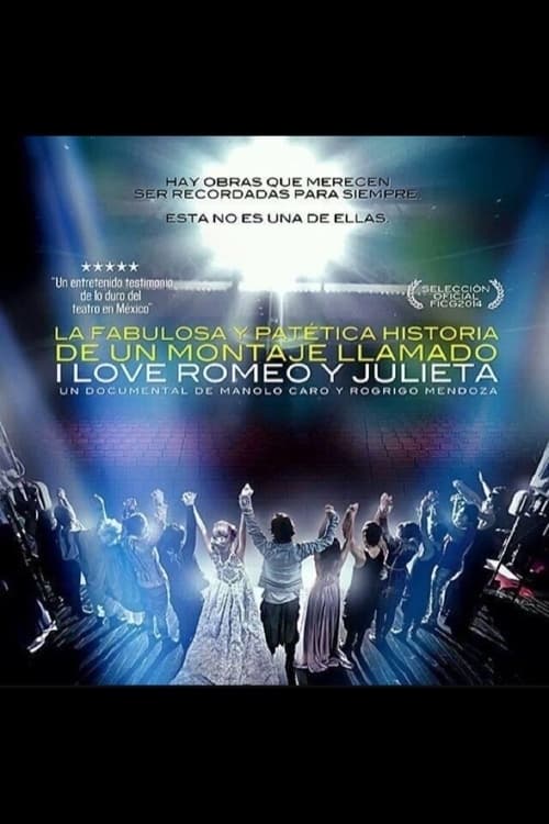 Jaquette La fabulosa y patética historia de un montaje llamado I Love Romeo y Julieta