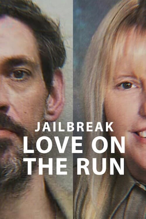 Jaquette Jailbreak : L'amour en cavale