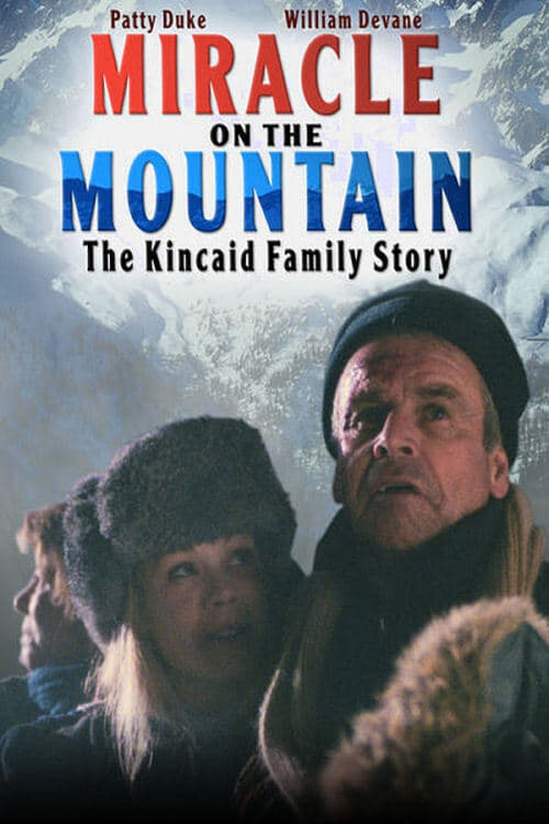 Jaquette Miracle on the Mountain: The Kincaid Family Story