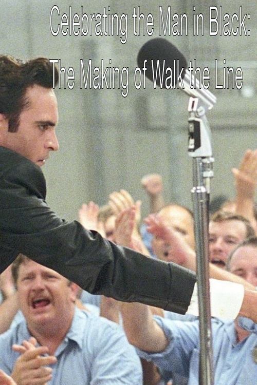 Jaquette Celebrating the Man in Black: The Making of Walk the Line