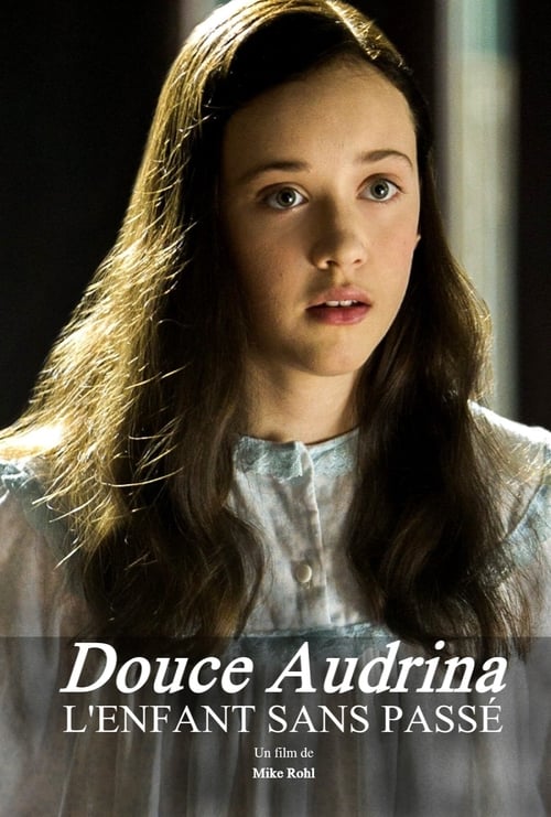 Jaquette Douce Audrina : l'enfant sans passé