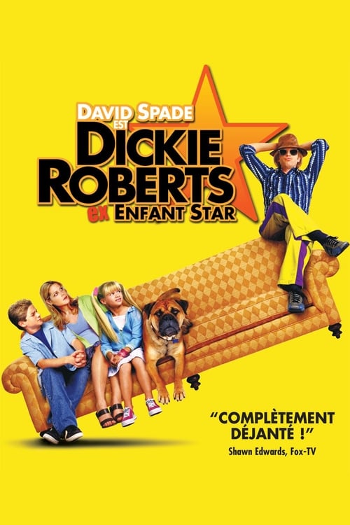 Jaquette Dickie Roberts: Ex-enfant star