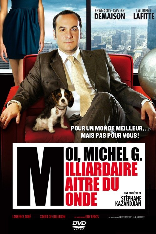 Jaquette Moi, Michel G., milliardaire, maître du monde