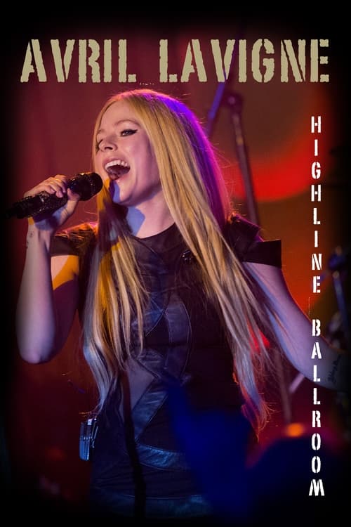 Jaquette Avril Lavigne - Highline Ballroom