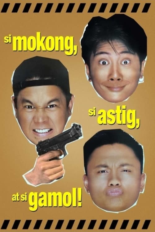 Jaquette Si Mokong, si Astig, at si Gamol